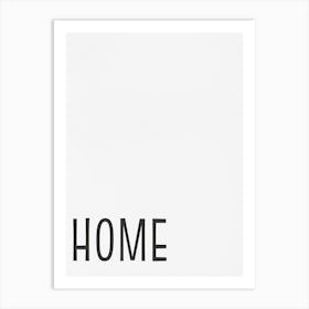 Home - 02 Art Print