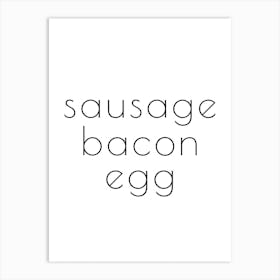 Sausage Bacon Egg Typography Word Art Print