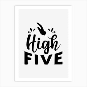 High Five Art Print