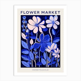 Blue Flower Market Poster Honeysuckle 1 Art Print