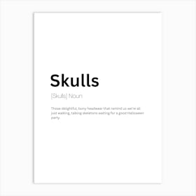 Skulls Definition Meaning 1 Art Print