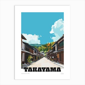 Takayama Old Town Japan Colourful Illustration Poster Art Print