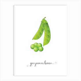 Give Peas A Chance Art Print