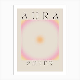 Cheer Aura Art Print