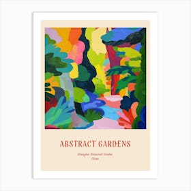 Colourful Gardens Shanghai Botanical Garden China 2 Red Poster Art Print