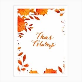 Autumn Leave Themed Vector Illustration Calligraphy Holyday Greeting Card Handwritten Style Typogr (6) Art Print