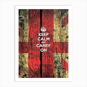 Keep Calm And Carry On Quotes Art Print