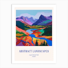 Colourful Abstract Jasper National Park Canada 5 Poster Blue Art Print