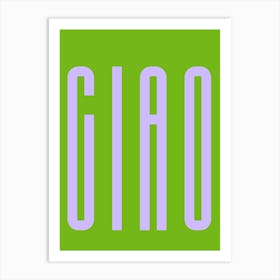 CIAO purple/green Art Print