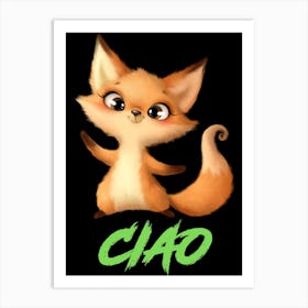 Ciao Red Fox Art Print