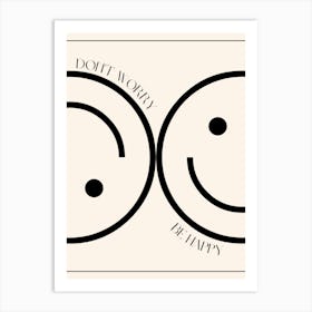 Don't Worry Be Happy Smiley Face Retro Quote  Art Print