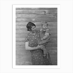 Mrs, Ed Boltinger And One Of Her Children On Farm Near Ringgold, Iowa By Russell Lee Art Print