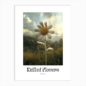 Knitted Flowers Daisy 5 Art Print