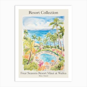 Poster Of Four Seasons Resort Collection Maui At Wailea   Maui, Hawaii   Resort Collection Storybook Illustration 4 Art Print