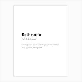 Bathroom Funny Definition Art Print