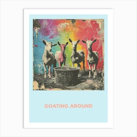 Goating Around Rainbow Goat Poster 1 Art Print