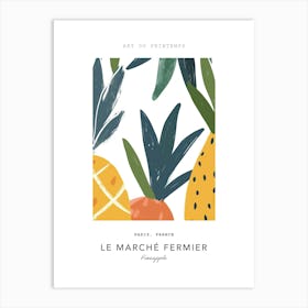 Pineapple Le Marche Fermier Poster 1 Art Print