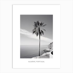 Poster Of Algarve, Portugal, Photography In Black And White 3 Art Print