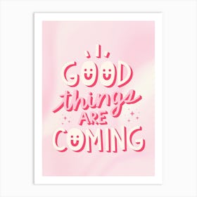 Good Things Are Coming 3 Poster