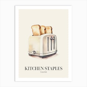 Kitchen Staples Toaster 3 Art Print