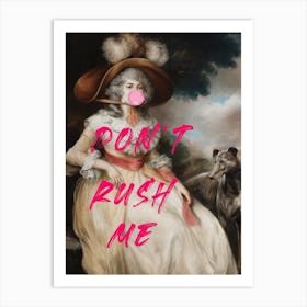 Don't Rush Me / Altered Collage Maximalist Art Art Print