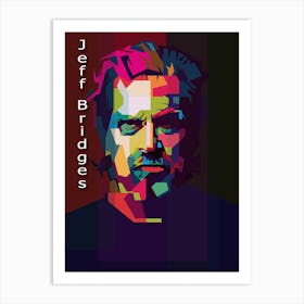 Jeff Bridges Hollywood Actror Pop Art Wpap Art Print