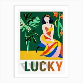 Lucky woman Art Print