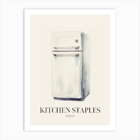 Kitchen Staples Fridge 2 Art Print
