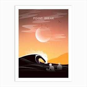 Point Break Art Print
