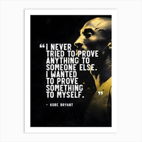 Kobe Bryant Inspirational Quote Nba Art Print
