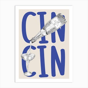 Cin Cin Cheers Champagne Blue Art Print