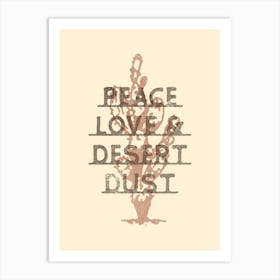 eace Love and Desert Dust Poster, Wild West Rodeo Wall Art, Cowboy Decor, Western Cowboy Country Print Art Print