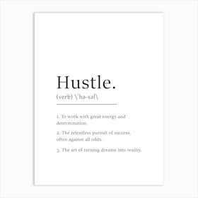 Hustle Definition Poster - Dictionary Art Print