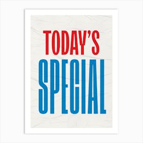Todays Special - Poster Style Gallery Wall Art Print Art Print