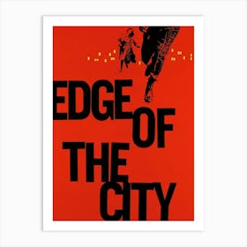 Edge Of The City (1957) Art Print