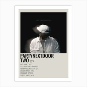 Partynextdoor Two 2014 Poster 3 Art Print