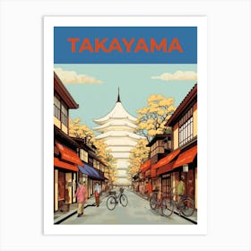 Takayama Old Town, Japan Vintage Travel Art 2 Art Print