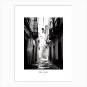 Poster Of Palermo, Italy, Black And White Photo 3 Art Print