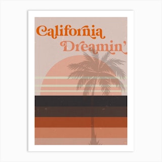 California Dreamin' Art Print