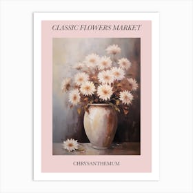 Classic Flowers Market  Chrysanthemum Floral Poster 4 Art Print