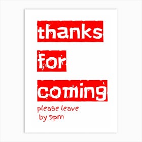 Thanks For Coming Typography Poster Red Art Print