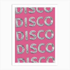 DISCO! Disco Ball Styled Typography, Pink Color Art Print