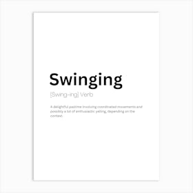 Swinging Definition Meaning Art Print