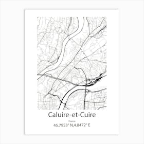 Caluire Et Cuire,France Minimalist Map Art Print