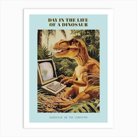 Dinosaur At A Computer Retro Collage 2 Poster Art Print