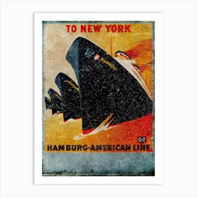 Vintage Travel Poster ― To New York Hamburg American Line Art Print