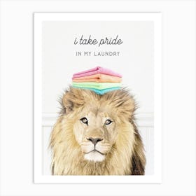 Lion I Take Pride In My Laundry Art Print