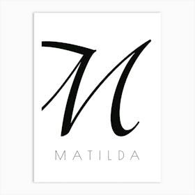Matilda Typography Name Initial Word Art Print