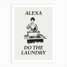 Alexa Do The Laundry | Vintage Retro Neutral Laundry Room Art Print