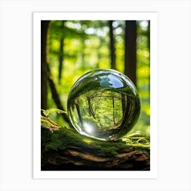 Crystal Clear Sphere Of Earth Suspended In A Lush Forest Setting Sunlight Filtering Through The Can (4) Art Print